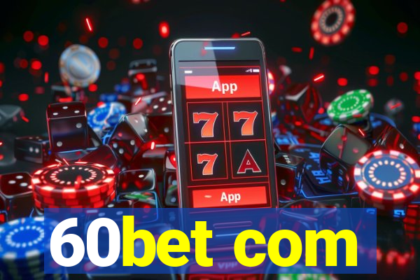 60bet com